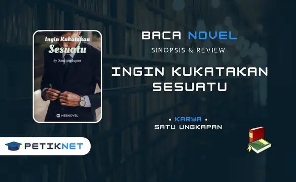 Link Baca Novel Ingin Kukatakan Sesuatu Pdf Full Episode Gratis