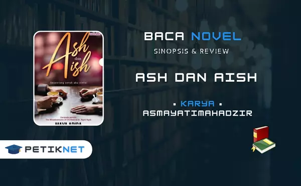 Baca Novel Ash dan Aish Pdf Full Episode