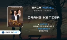 Novel Orang Ketiga Full Episode Karya Vennia Lestari