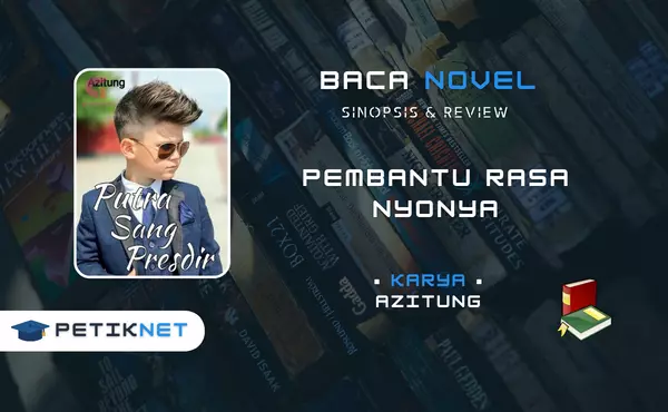 Link Baca Novel Putra Sang Presdir Pdf Full Episode