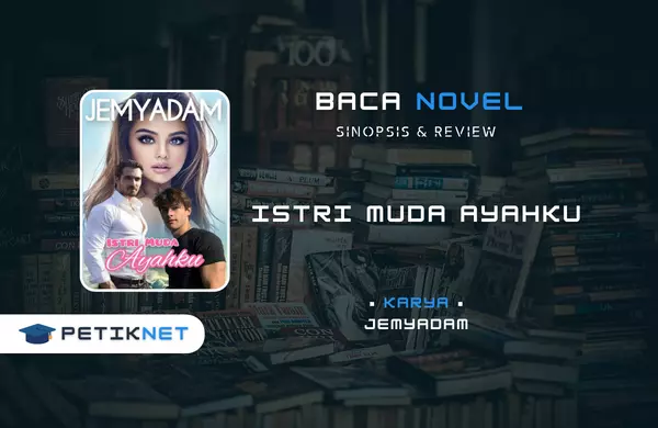 Baca dan Download Novel ISTRI MUDA AYAHKU Full Episode Pdf