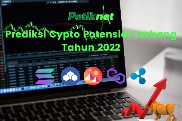 Prediksi Token Crypto Potensial Terbang di tahun 2022