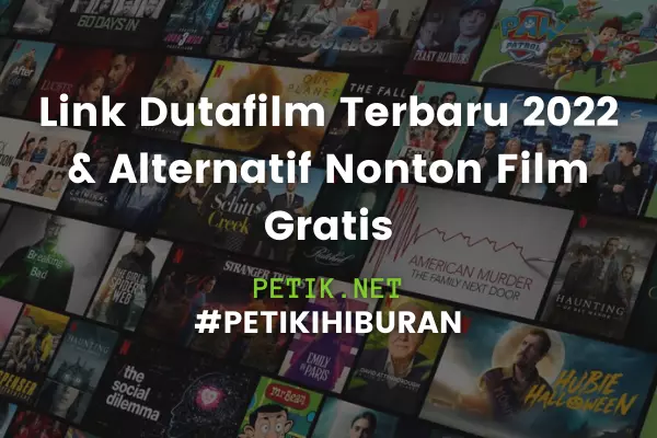 Link Dutafilm Terbaru & Alternatif Nonton Film Gratis