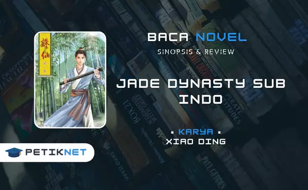 Link Baca Novel Jade Dynasty Sub Indo Full Episode Pdf Gratis