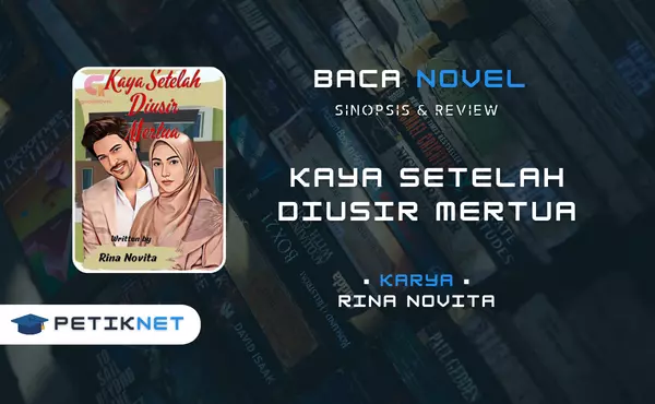 Link Baca Novel Kaya Setelah Diusir Mertua Pdf Full Episode Gratis