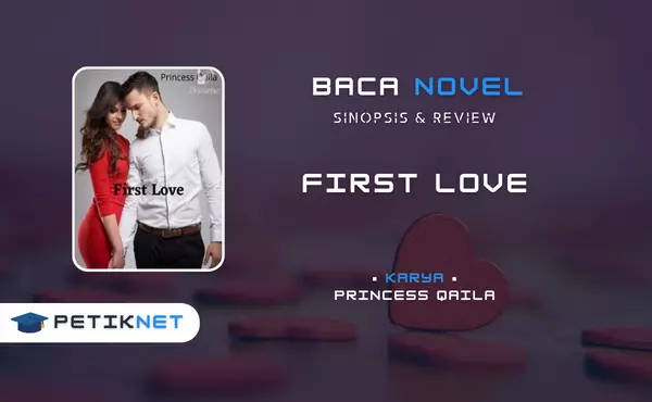 Link Baca dan Download Novel First Love Full Episode Pdf Gratis
