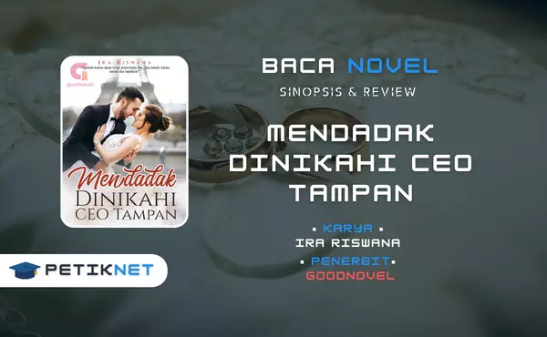 Link Baca dan Download Novel Mendadak Dinikahi CEO Tampan Pdf Full Episode Gratis