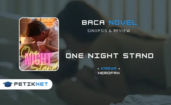 Link Baca dan Download Novel One Night Stand Pdf Full Episode Gratis