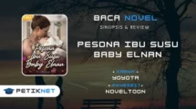 Novel Pesona Ibu Susu Baby Elnan Full Episode by Yoyota