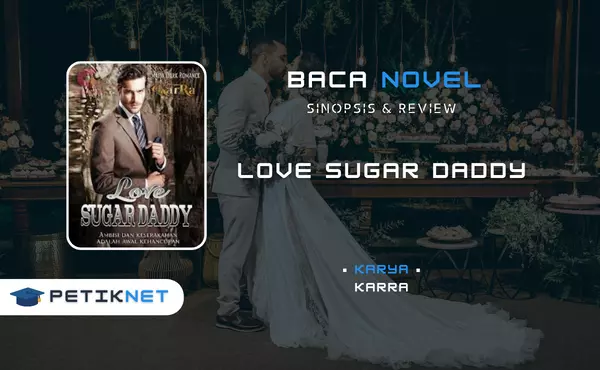 Baca dan Unduh Novel Love Sugar Daddy Full Episode Pdf
