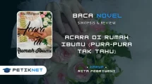 Novel Acara di Rumah Ibumu (Pura-pura Tak Tahu) Full Episode