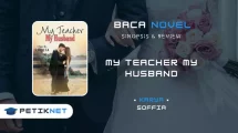 Novel My Teacher My Husband Full Episode by Soffia